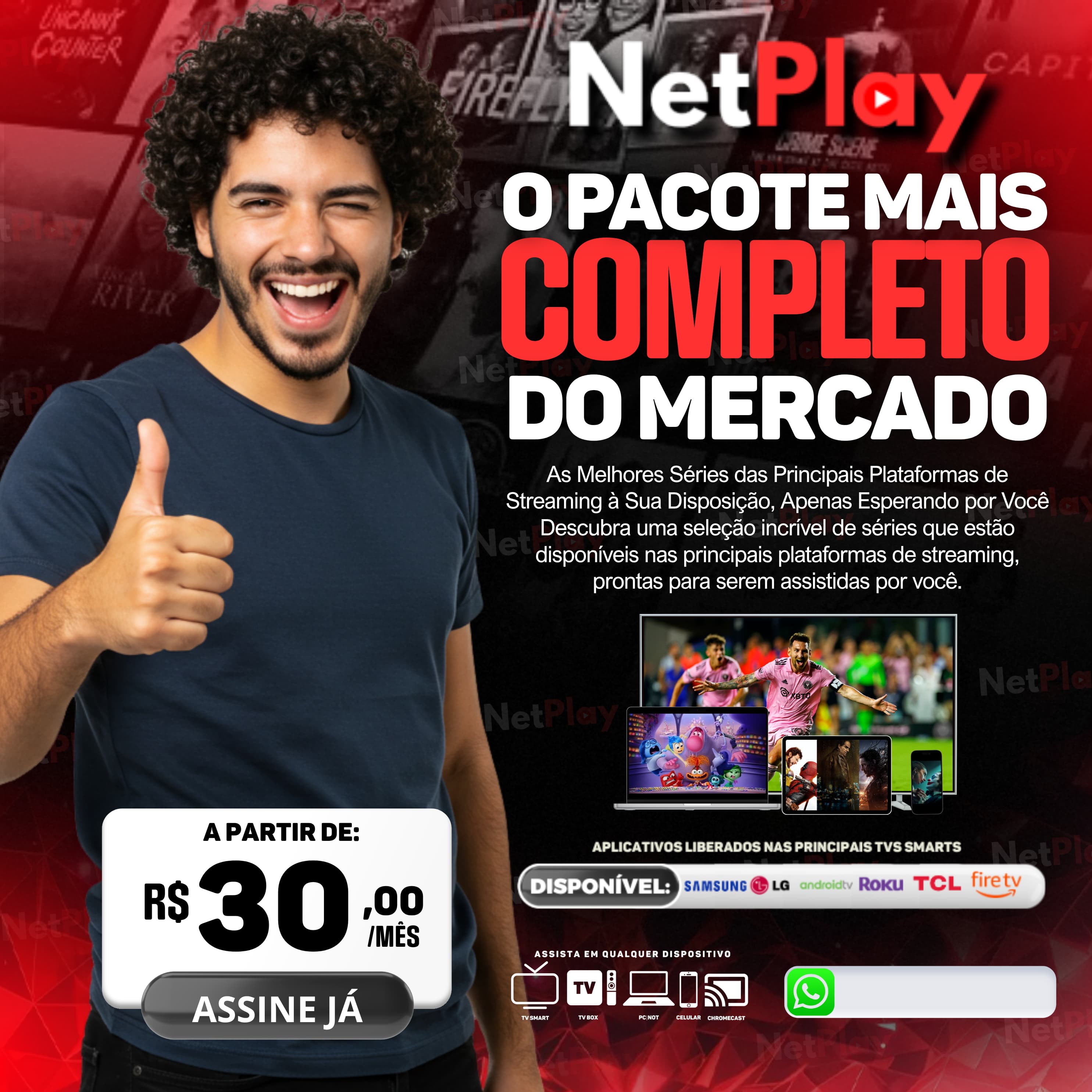 O PACOTE MAIS COMPLETO DO MERCADO